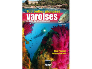 100 BELLES PLONGÉES VAROISES DE SAINT-CYR À SAINT-RAPHAËL – 3ÈME ÉDITION
