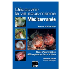 DECOUVRIR LA VIE SOUS-MARINE MEDITERRANEE