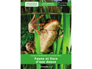 DÉCOUVRIR AUTREMENT – FAUNE ET FLORE D’EAU DOUCE