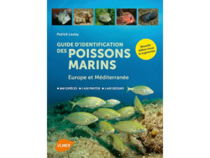GUIDE D’IDENTIFICATION DES POISSONS MARINS, EUROPE ET MÉDITERRANÉE