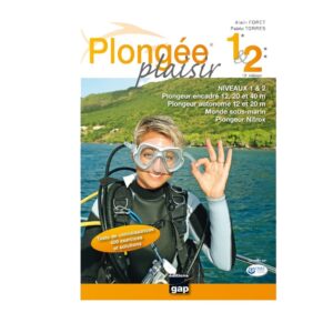 PLONGÉE PLAISIR NIVEAU 1&2 – 12 ÈME ÉDITION