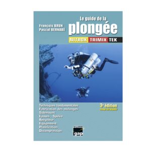 LE GUIDE DE LA PLONGÉE NITROX TRIMIX TEK